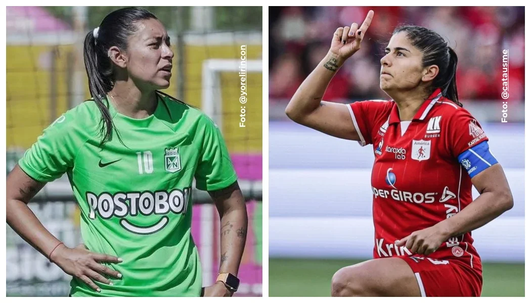 Yoreli Rincón y Catalina Usme.