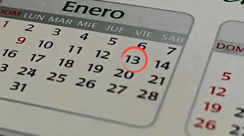 Los viernes y martes 13 que hay al año no le caen bien algunas personas. ¿Por qué?, se le llaman supersticiones.