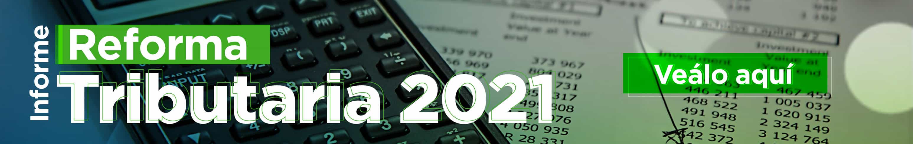 Reforma tributaria 2021 en Colombia