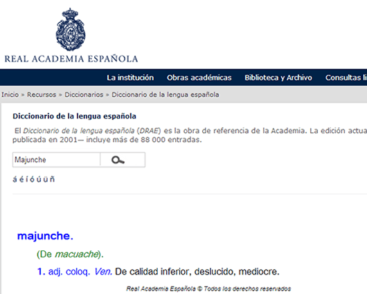 La palabra Majunche era usada por el exmandatario Hugo Chávez para referirse a Capriles. Foto: RAE