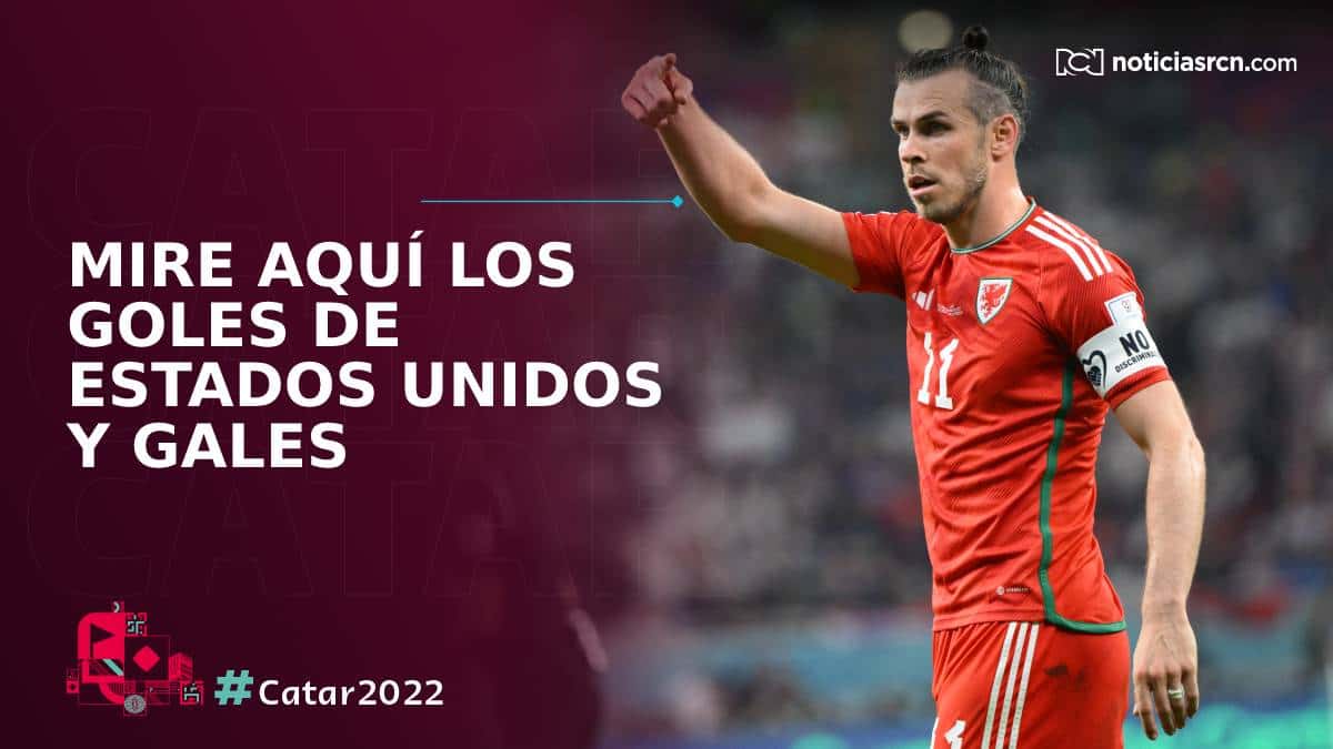 Goles Estados Unidos 1-1 Gales: Mundial Catar 2022