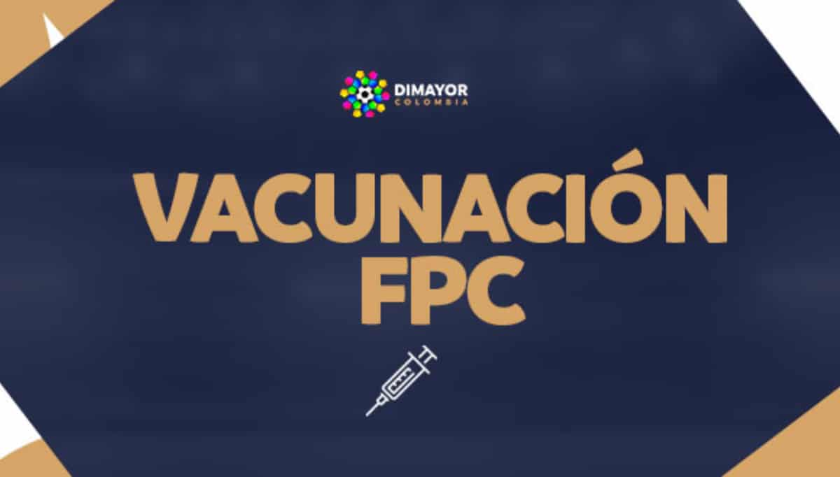 Dimayor inició proceso de vacunación en el FPC