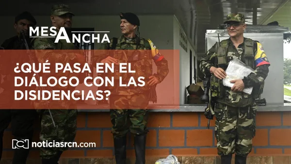 ¿Qué pasa en el diálogo con las disidencias de las Farc?