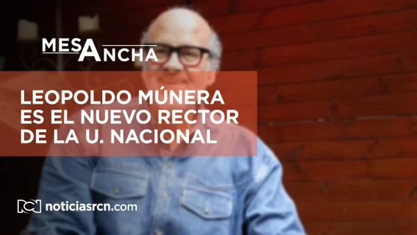 ¿Se violó la autonomía universitaria en la elección de Leopoldo Múnera como rector de la Unal?