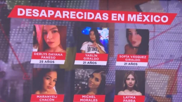 ¿Qué se sabe de las seis jóvenes colombianas desaparecidas en México?