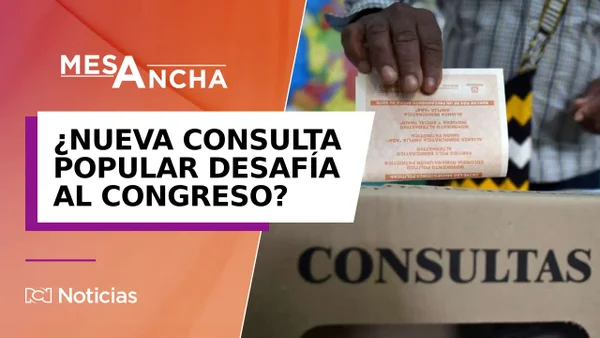 ¿Gobierno Nacional desafía al Congreso con una nueva consulta popular?