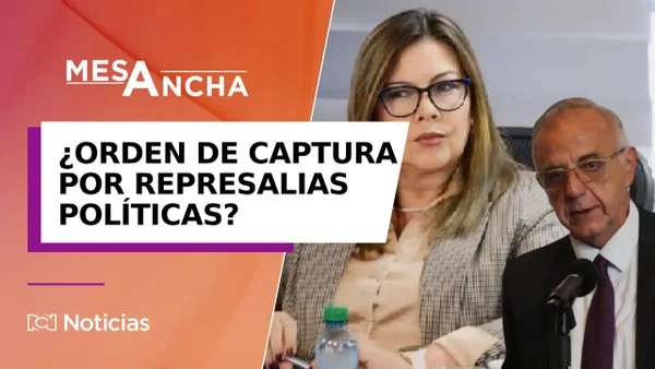 ¿Represalias políticas detrás de la orden de captura contra la fiscal general y el exmindefensa?
