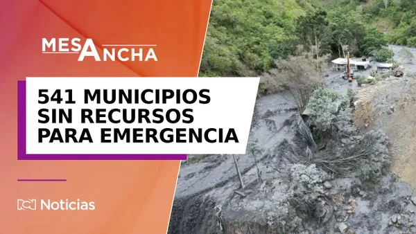 Emergencia invernal en Colombia: Gobierno sin recursos y más de 500 municipios afectados