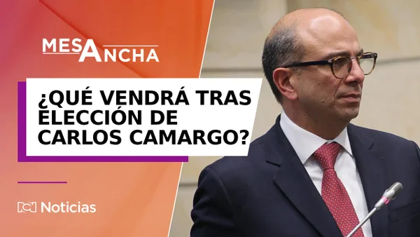 ¿La elección de Carlos Camargo como magistrado fue una derrota para el Gobierno Petro? ¿La elección de Carlos Camargo como magistrado fue una derrota para el Gobierno Petro?