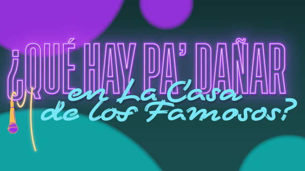 ¿Qué hay pa’ dañar en La Casa de los Famosos?: otra mirada con un análisis binocular del juego