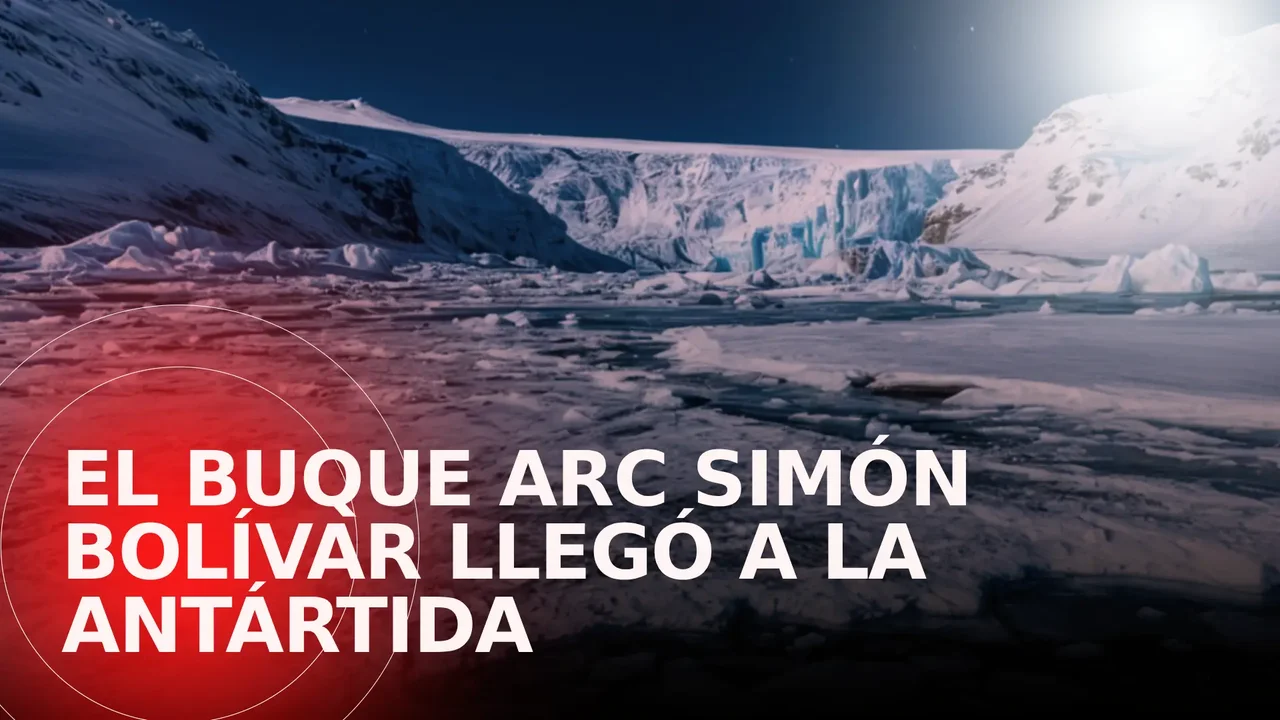Buque ARC Simón Bolívar llegó a la Antártida tras 41 días de navegación y logró cruce favorable del Drake