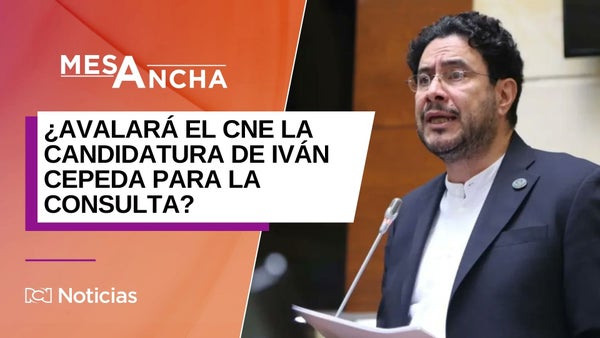 ¿Avalará el CNE la candidatura de Iván Cepeda para la consulta del 8 de marzo?