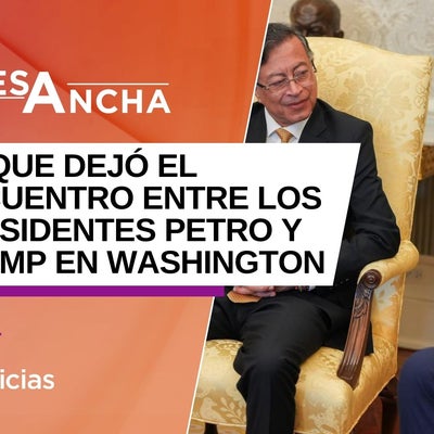 Lo que dejó el encuentro entre los presidentes Gustavo Petro y Donald ...