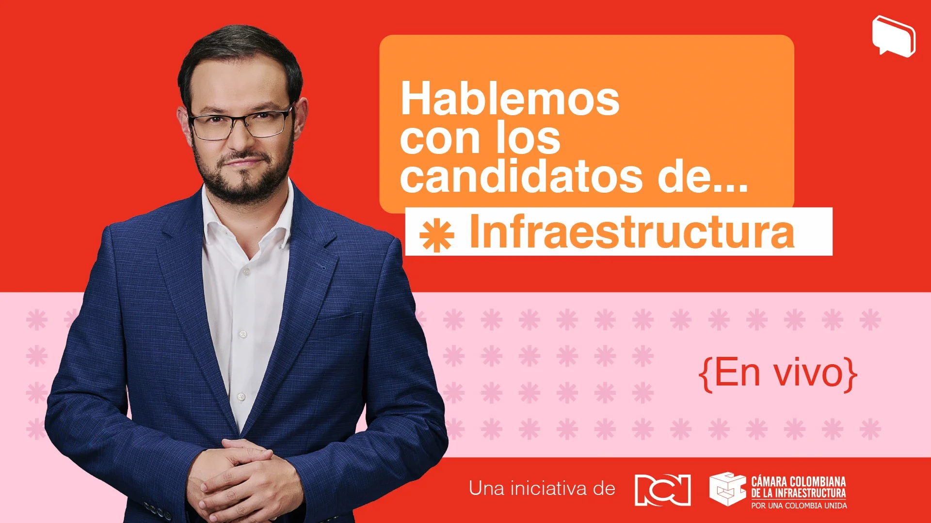 Hablemos con los candidatos sobre infraestructura.
