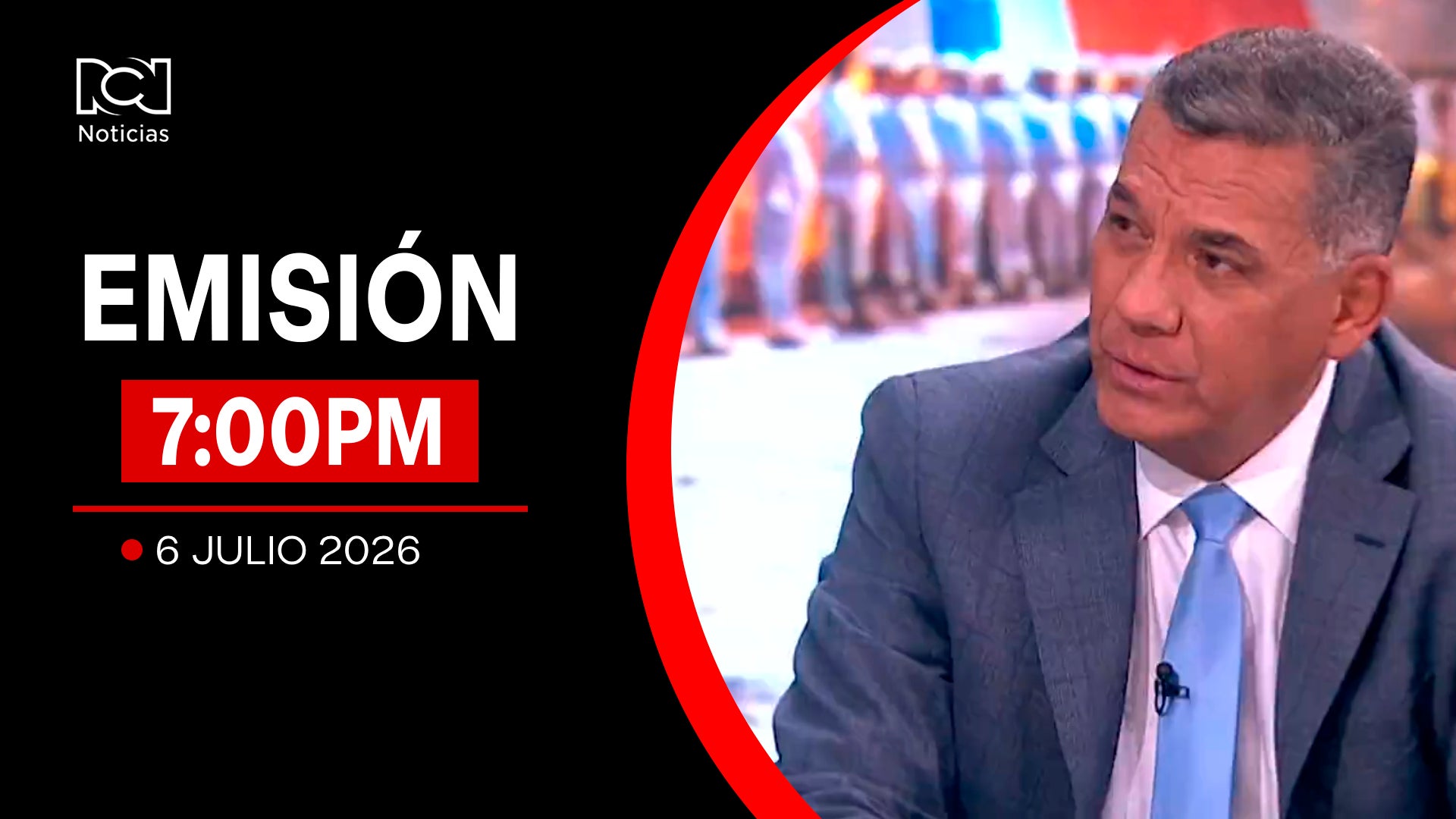Emisión Noticias RCN 7:00 p. m. / lunes 6 de julio de 2026
