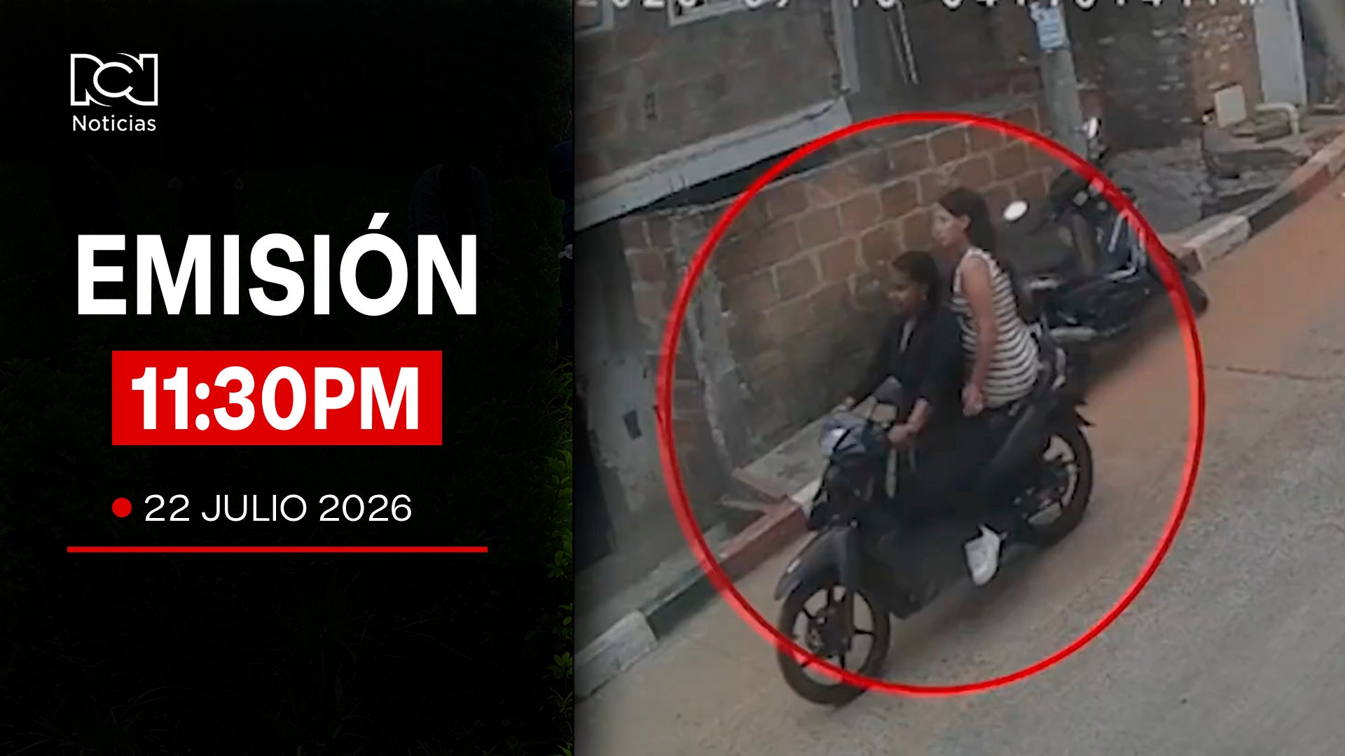Emisión Noticias RCN 11:30 p. m. / martes 21 de julio de 2026