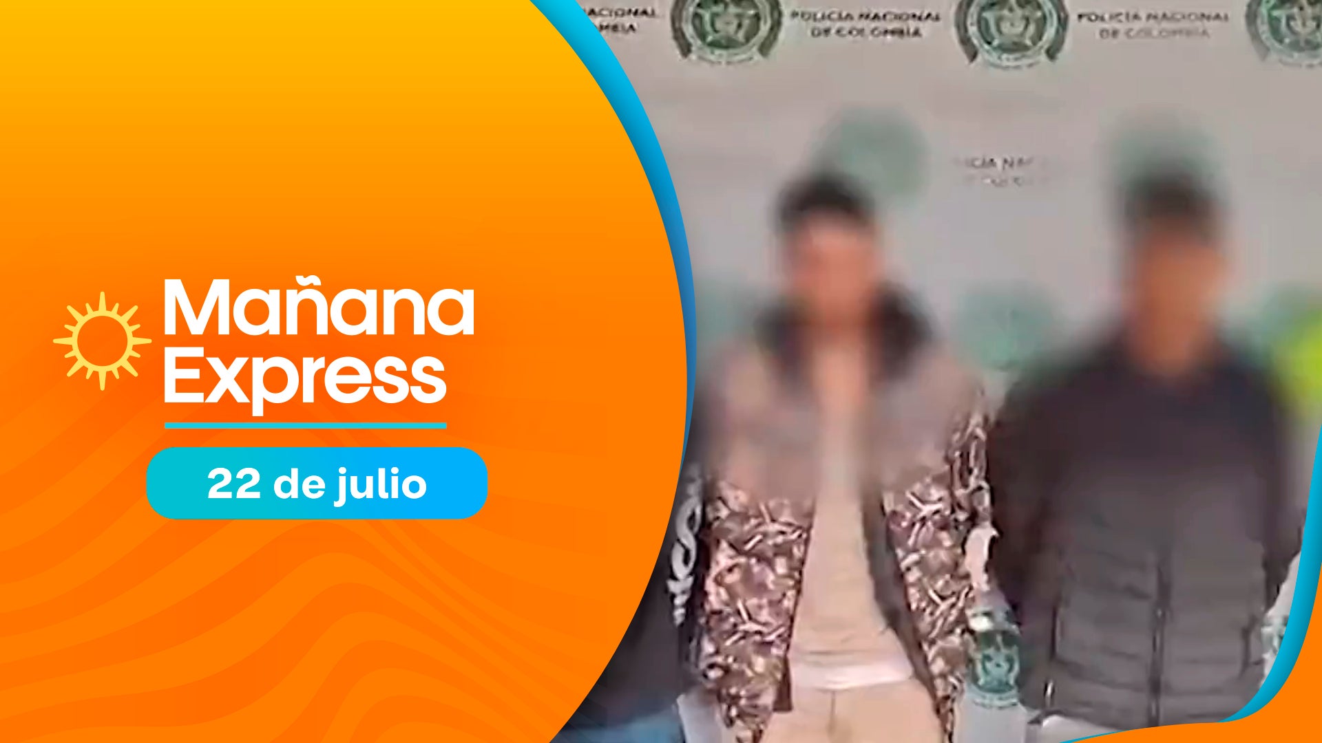 Mañana Express miércoles 22 de julio de 2026
