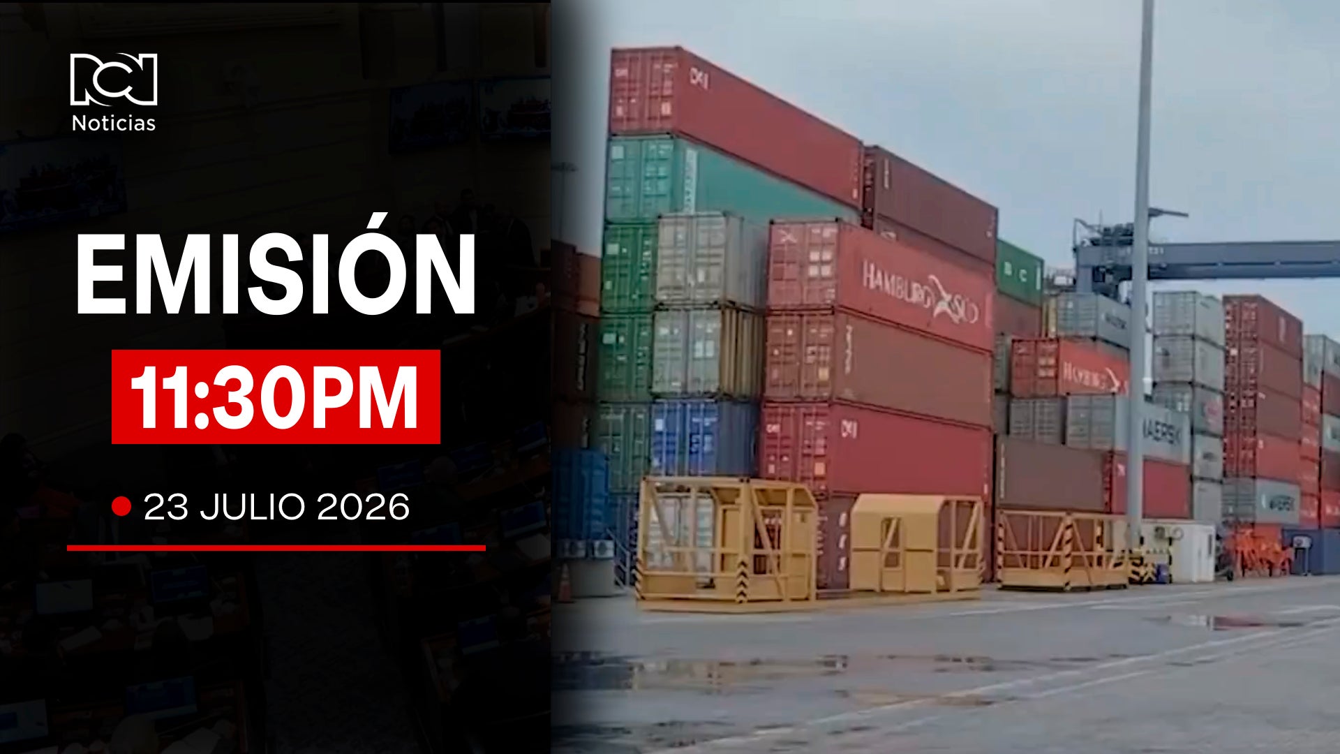 Emisión Noticias RCN 11:30 p. m. / jueves 23 de julio de 2026