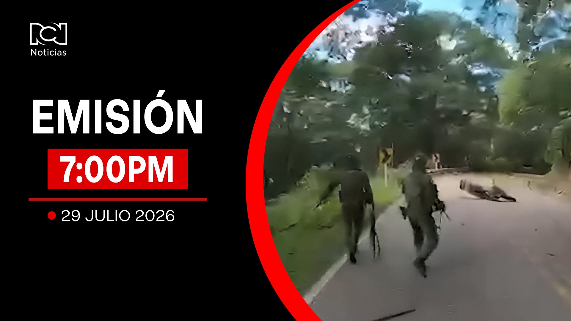 Emisión Noticias RCN 7:00 p.m. / miércoles 29 de julio de 2026
