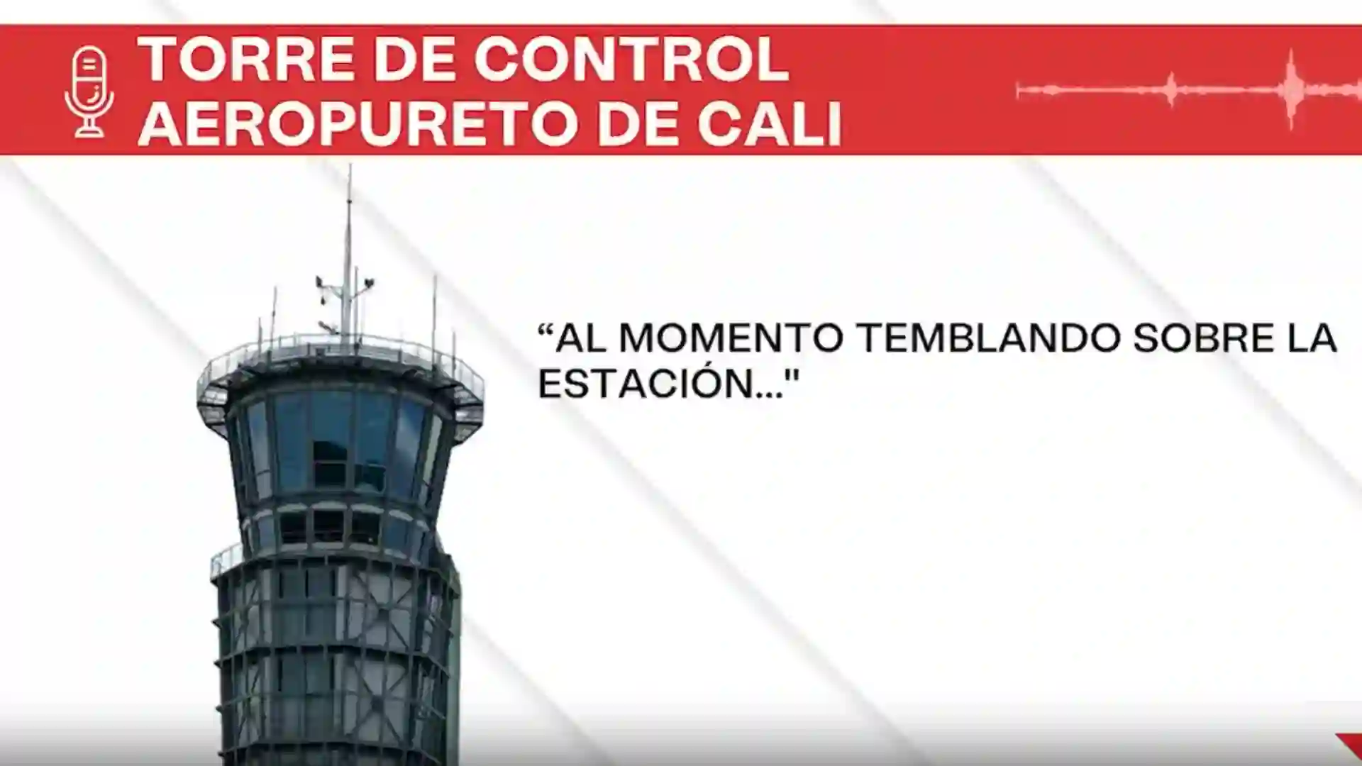 Audios de las torres de control de aeropuertos revelan la angustia con la que se vivió el terremoto