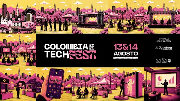 Colombia Tech Fest 2026 llega a Bogotá: el festival de tecnología a cielo abierto más grande del país Colombia Tech Fest 2026 llega a Bogotá: el festival de tecnología a cielo abierto más grande del país