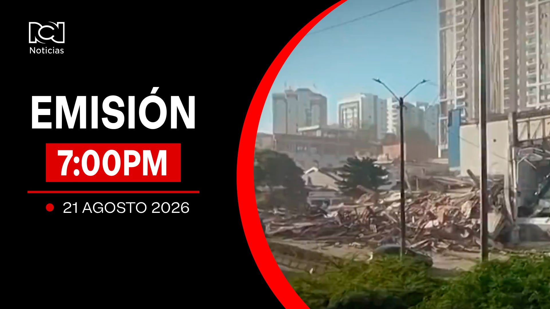 Emisión Noticias RCN 7:00 p.m. / viernes 21 de agosto de 2026