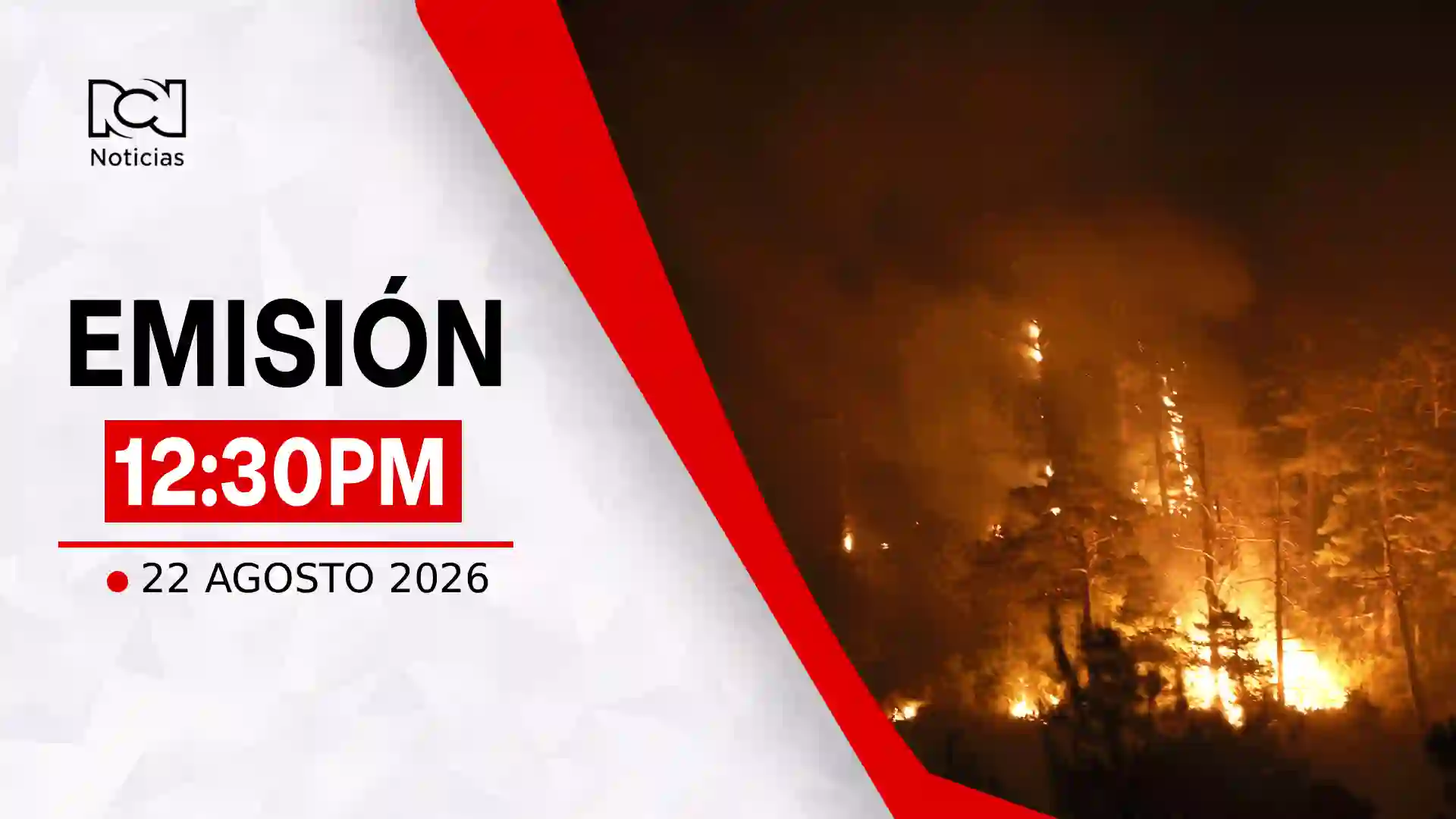Emisión Noticias RCN 12:30 p.m. / sábado 22 de agosto de 2026