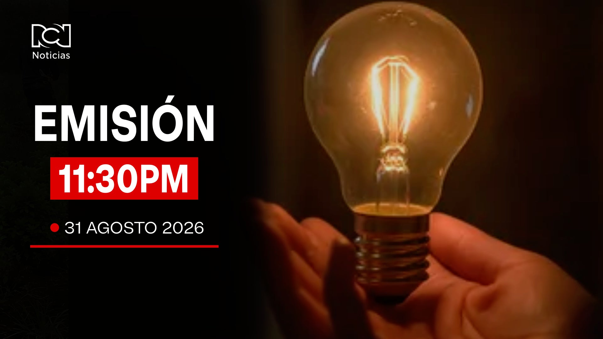 Emisión Noticias RCN 11:30 p. m. / lunes 31 de agosto de 2026