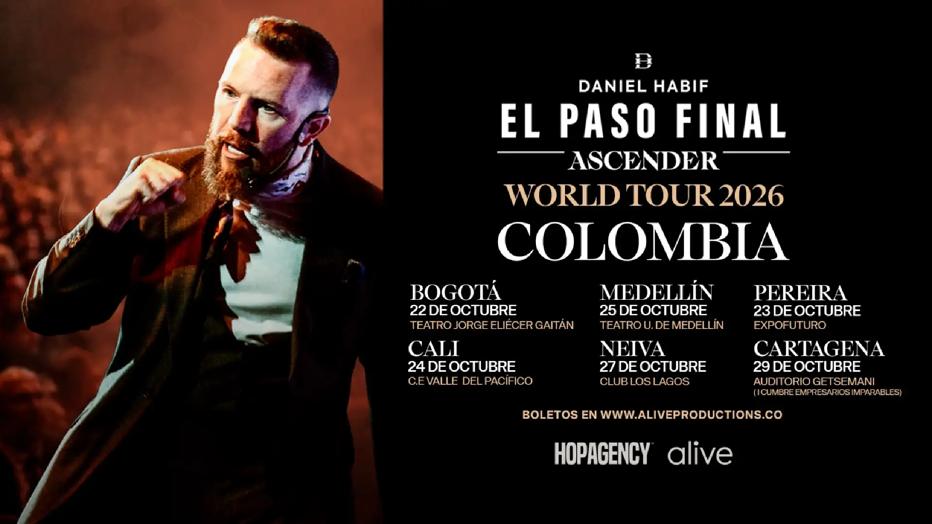 Daniel Habif anuncia gira por Colombia: estas son las 6 fechas de “El Paso Final”