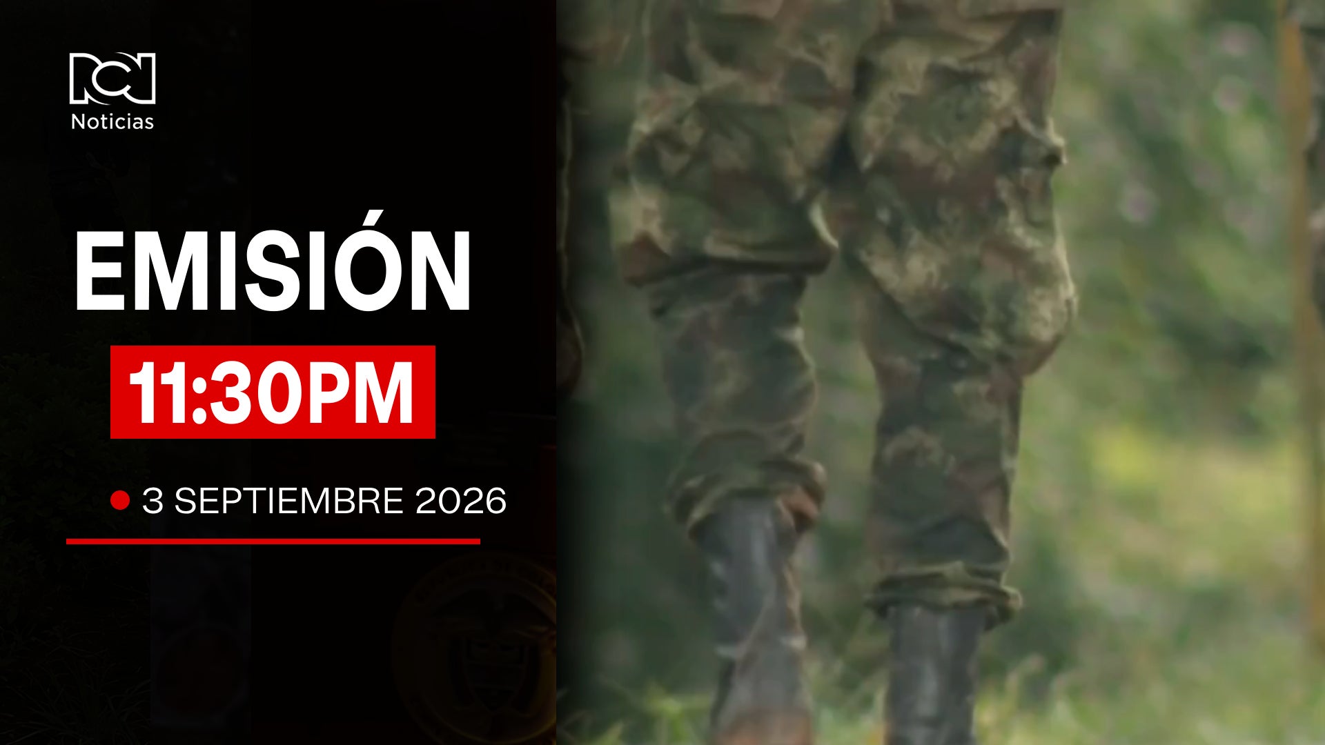 Emisión Noticias RCN 11:30 p. m. / jueves 3 de septiembre de 2026