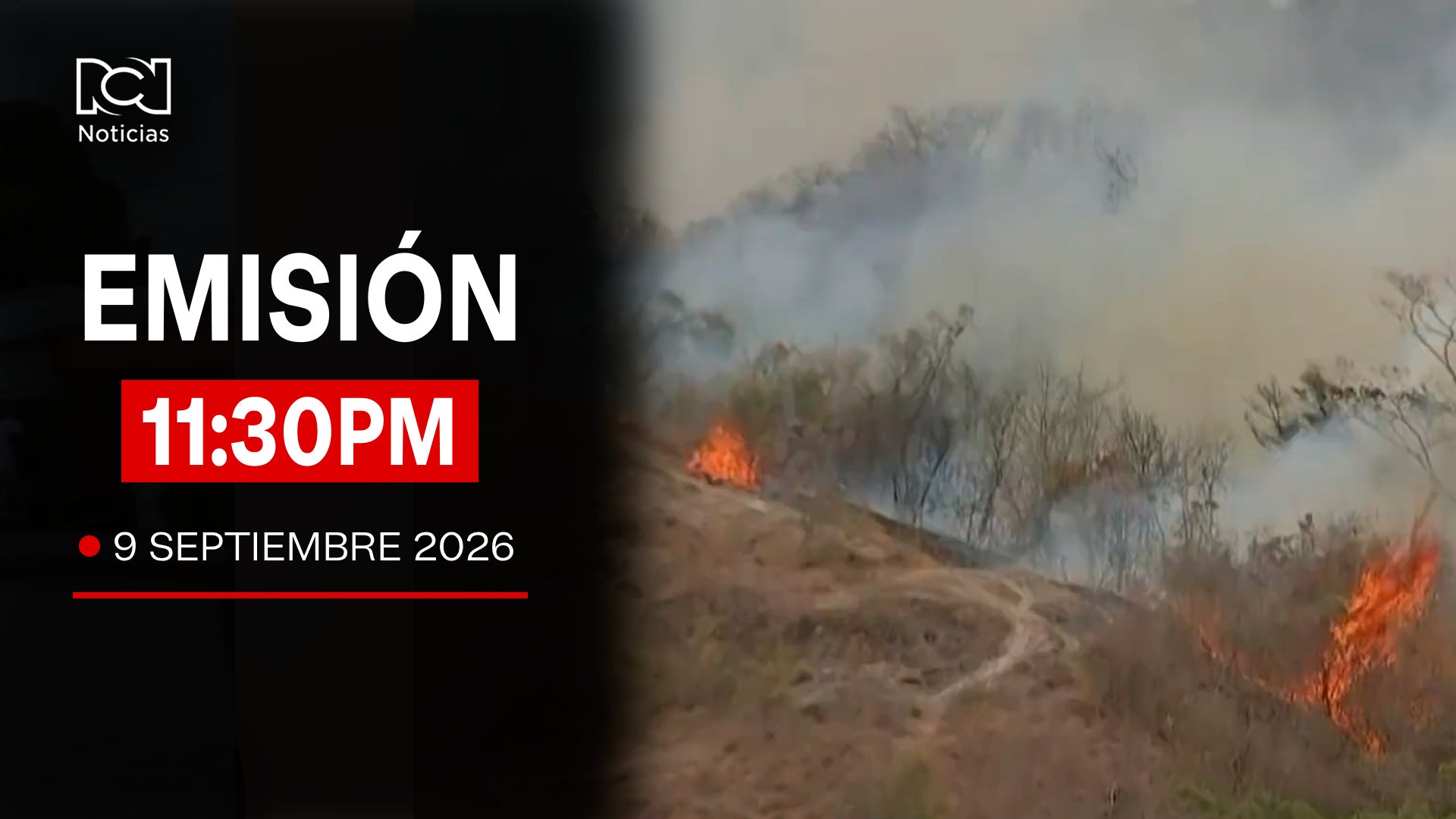 Emisión Noticias RCN 11:30 p.m. / miércoles 9 de septiembre de 2026