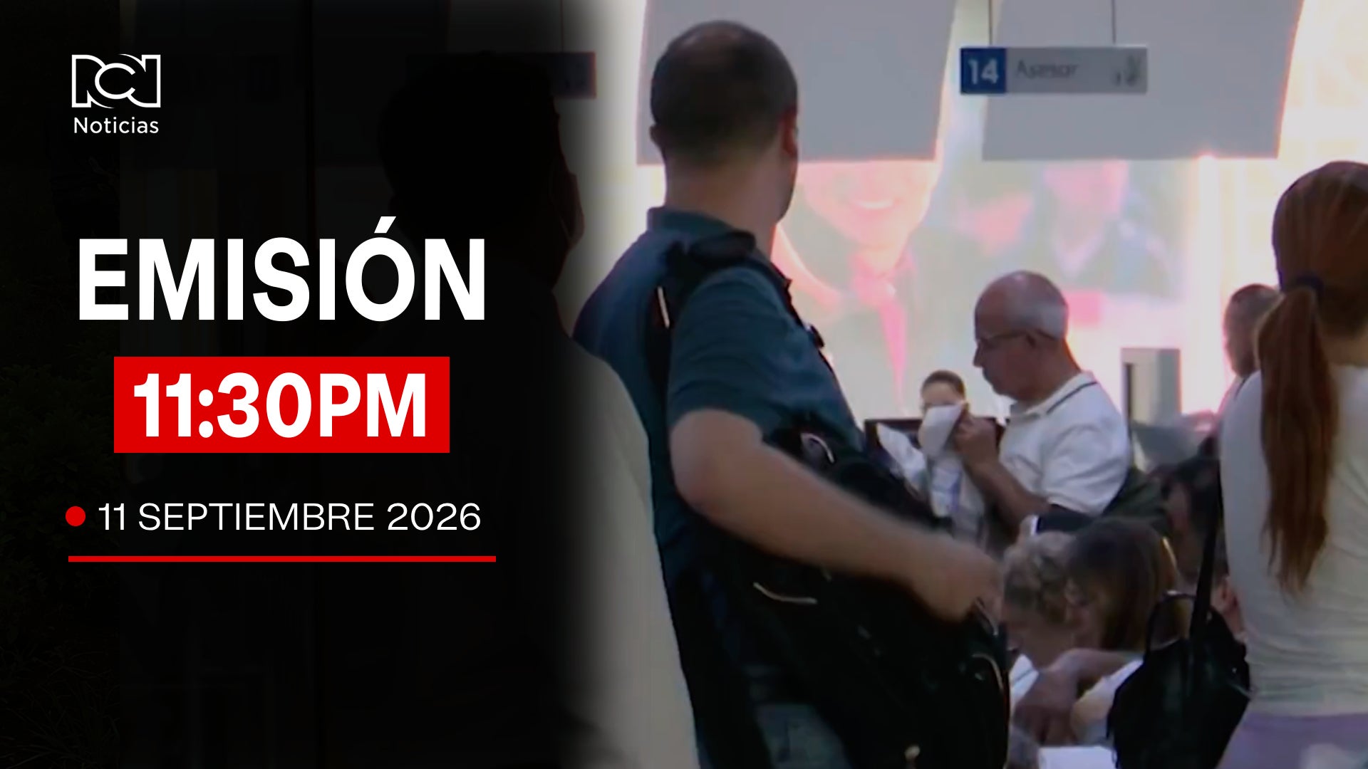 Emisión Noticias RCN 11:30 p.m. / viernes 11 de septiembre de 2026