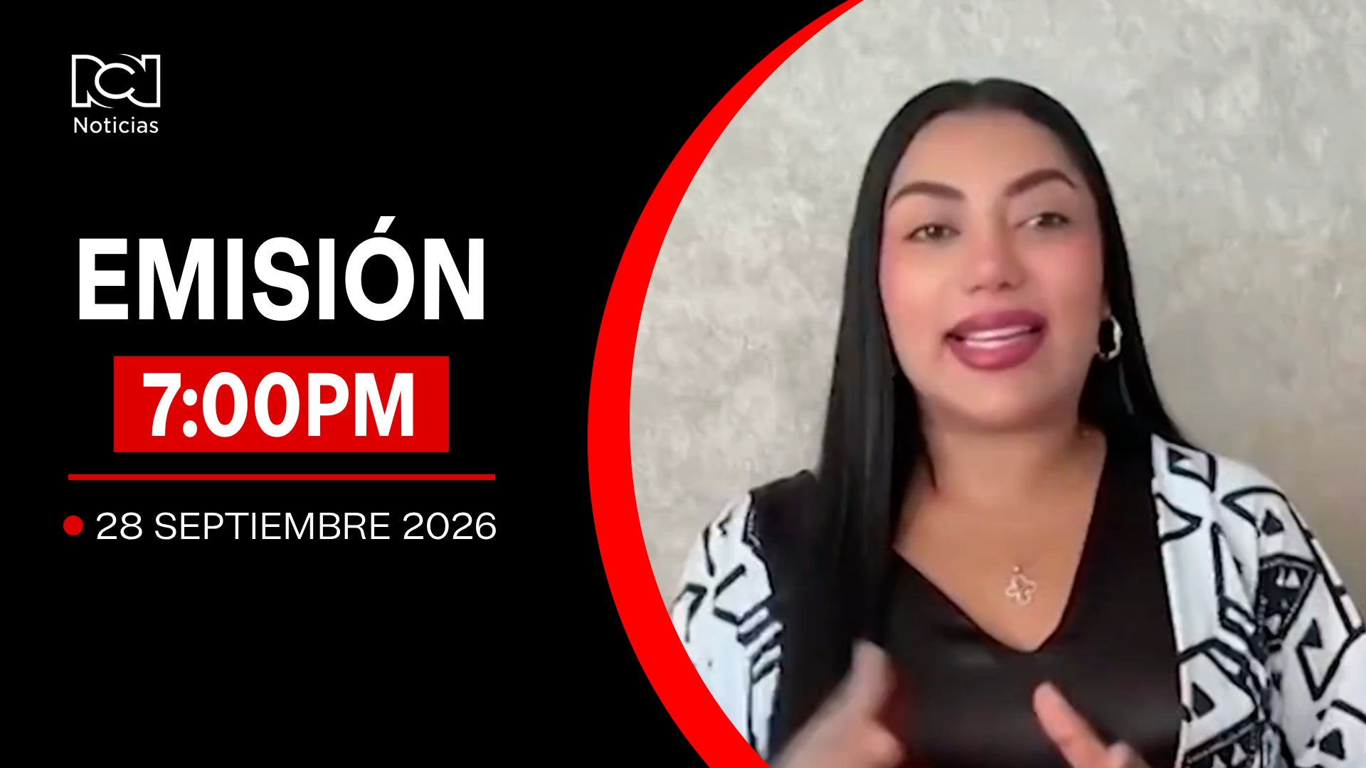 Emisión Noticias RCN 7:00 p.m. / lunes 28 de septiembre de 2026