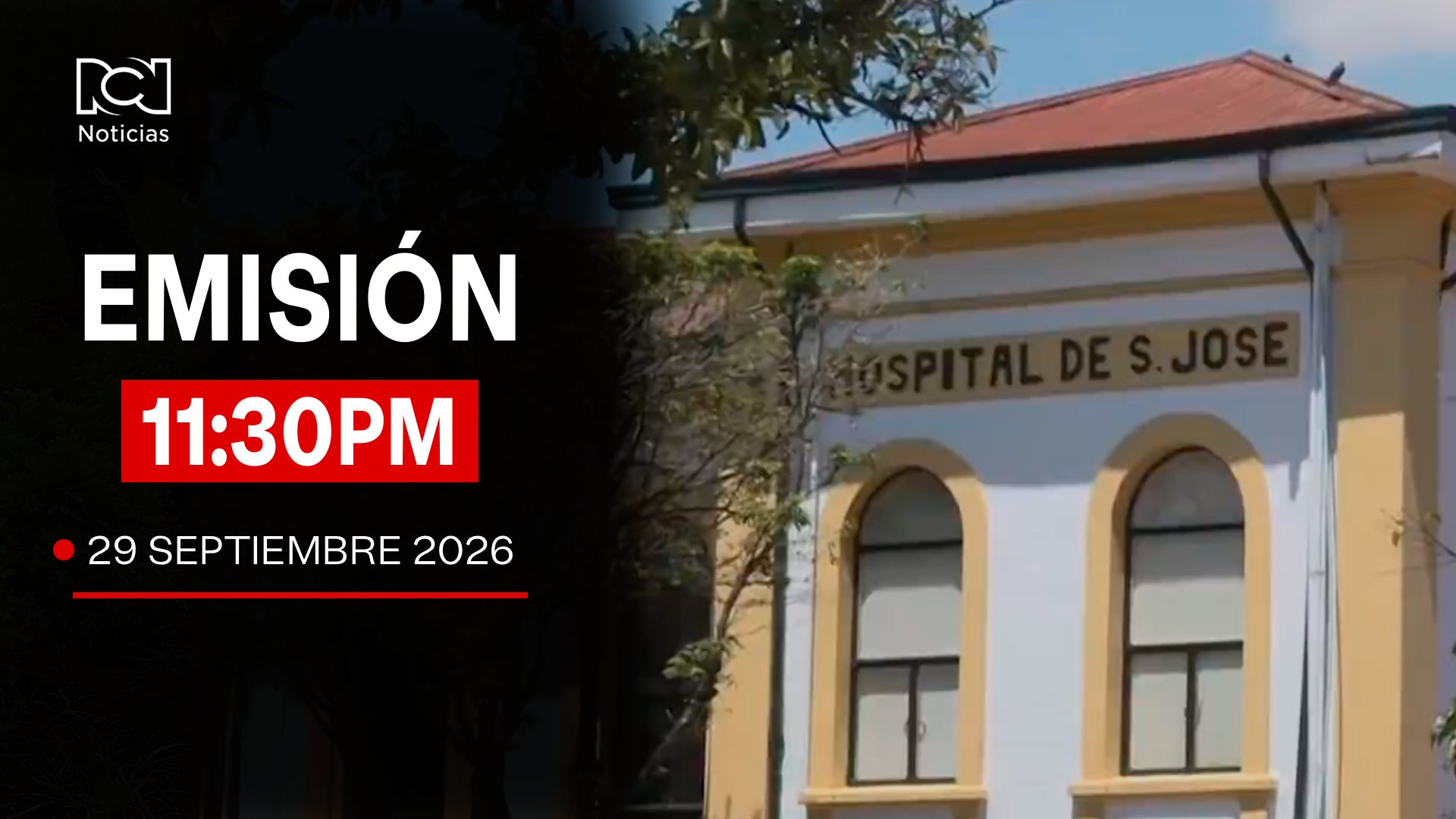 Emisión Noticias RCN 11:30 p.m. / martes 29 de septiembre de 2026