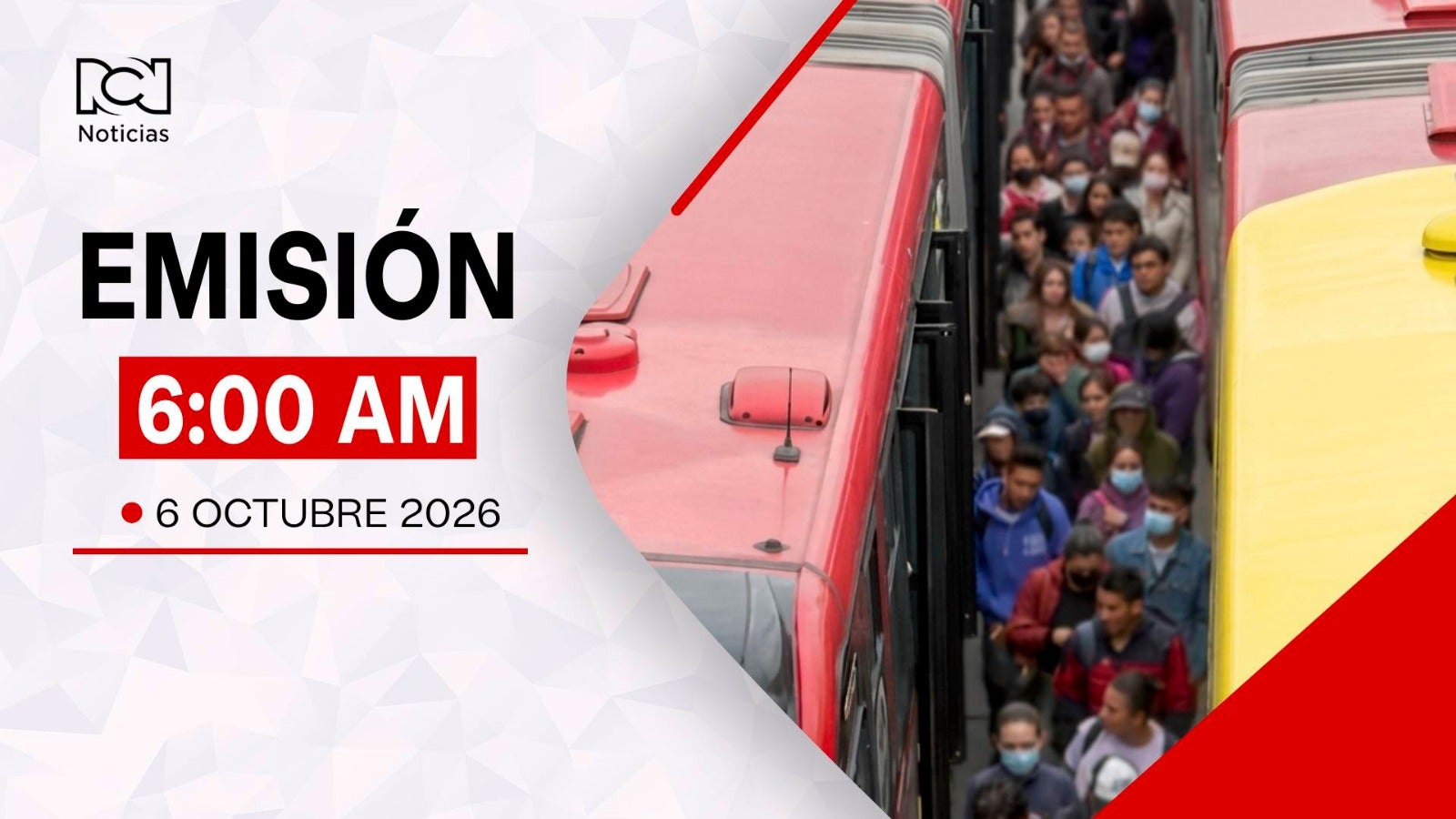 Emisión Noticias RCN 6:00 a.m. / martes 6 de octubre de 2026