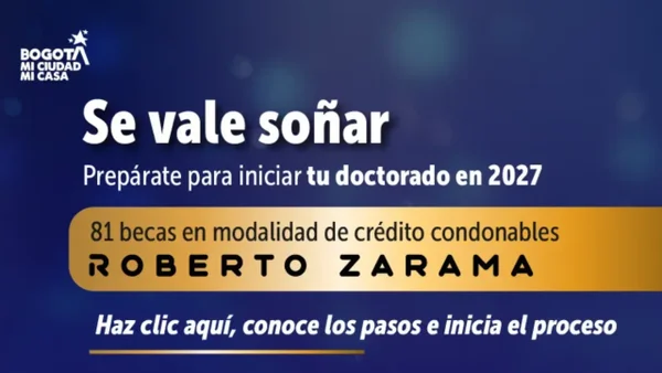 ¡Atención estudiantes! Alcaldía de Bogotá y Atenea se unen para entregar becas de doctorado en 7 universidades ¡Atención estudiantes! Alcaldía de Bogotá y Atenea se unen para entregar becas de doctorado en 7 universidades